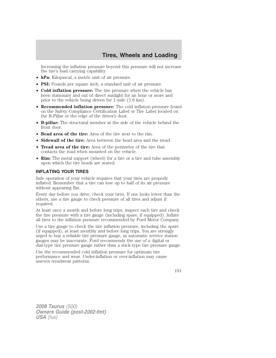 Inflating your tires, Tire inflation, Tires, wheels and loading | FORD 2008 Taurus v.3 User Manual | Page 191 / 328