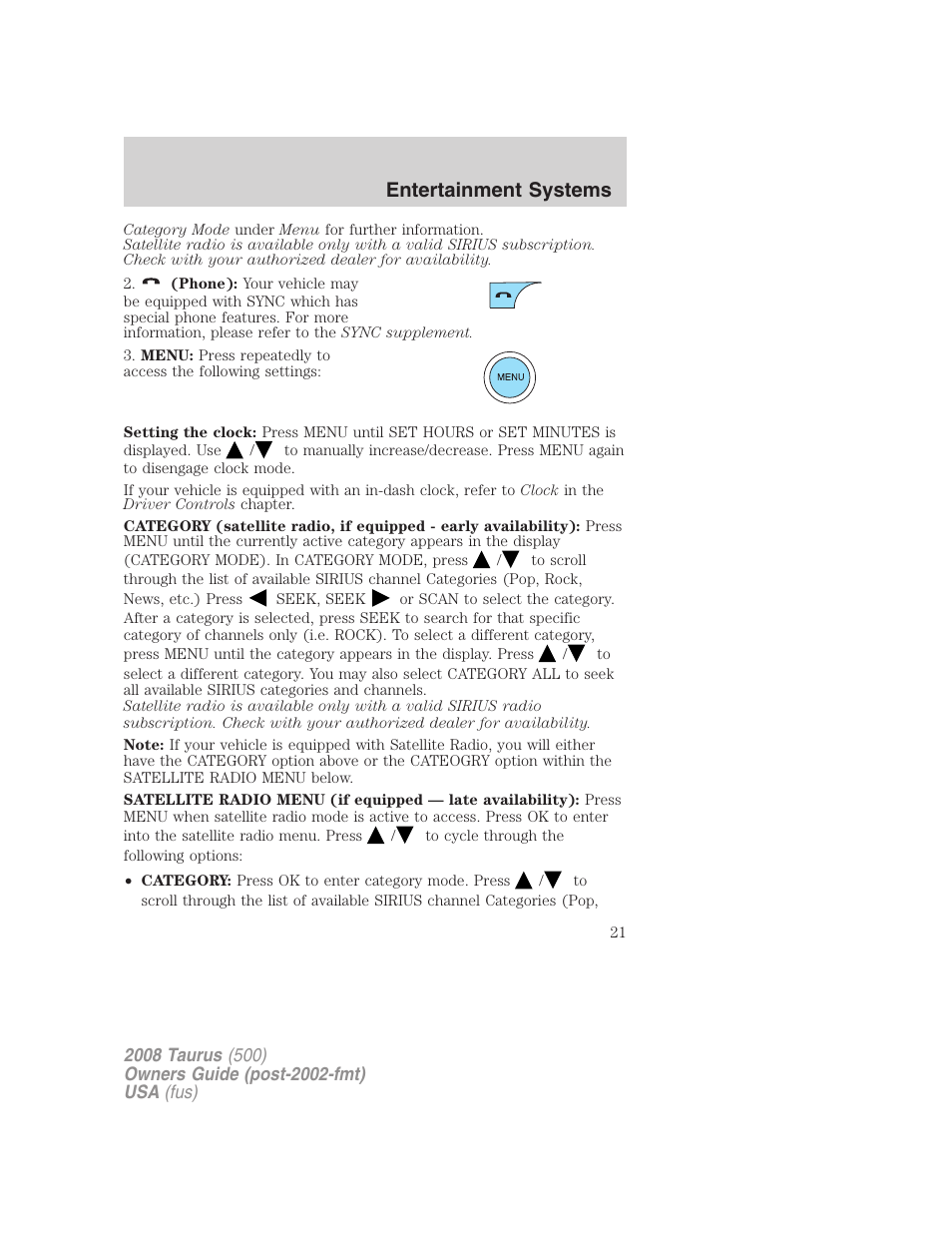 Entertainment systems | FORD 2008 Taurus v.3 User Manual | Page 21 / 328