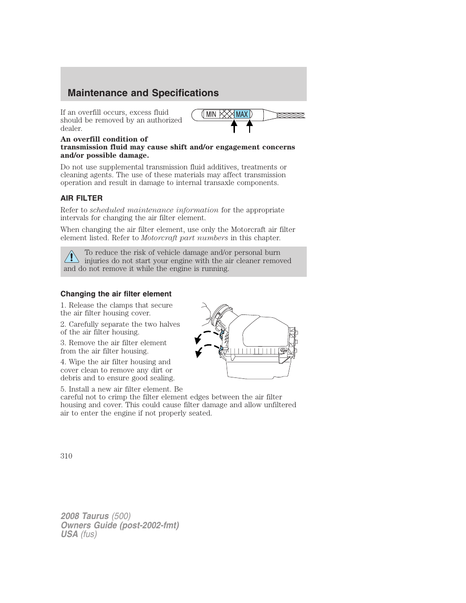 Air filter, Changing the air filter element, Air filter(s) | Maintenance and specifications | FORD 2008 Taurus v.3 User Manual | Page 310 / 328