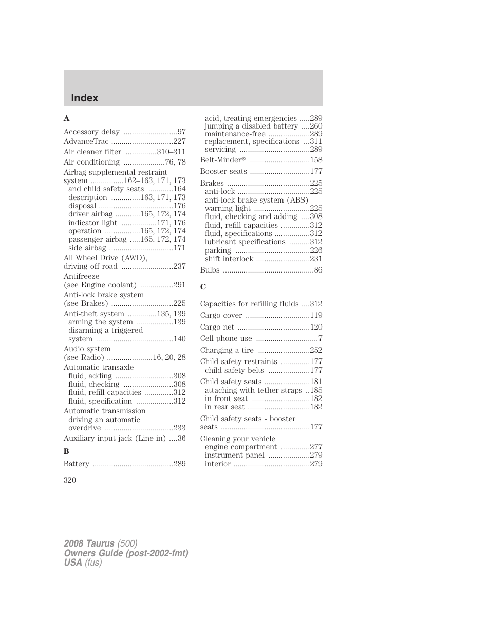 Index | FORD 2008 Taurus v.3 User Manual | Page 320 / 328