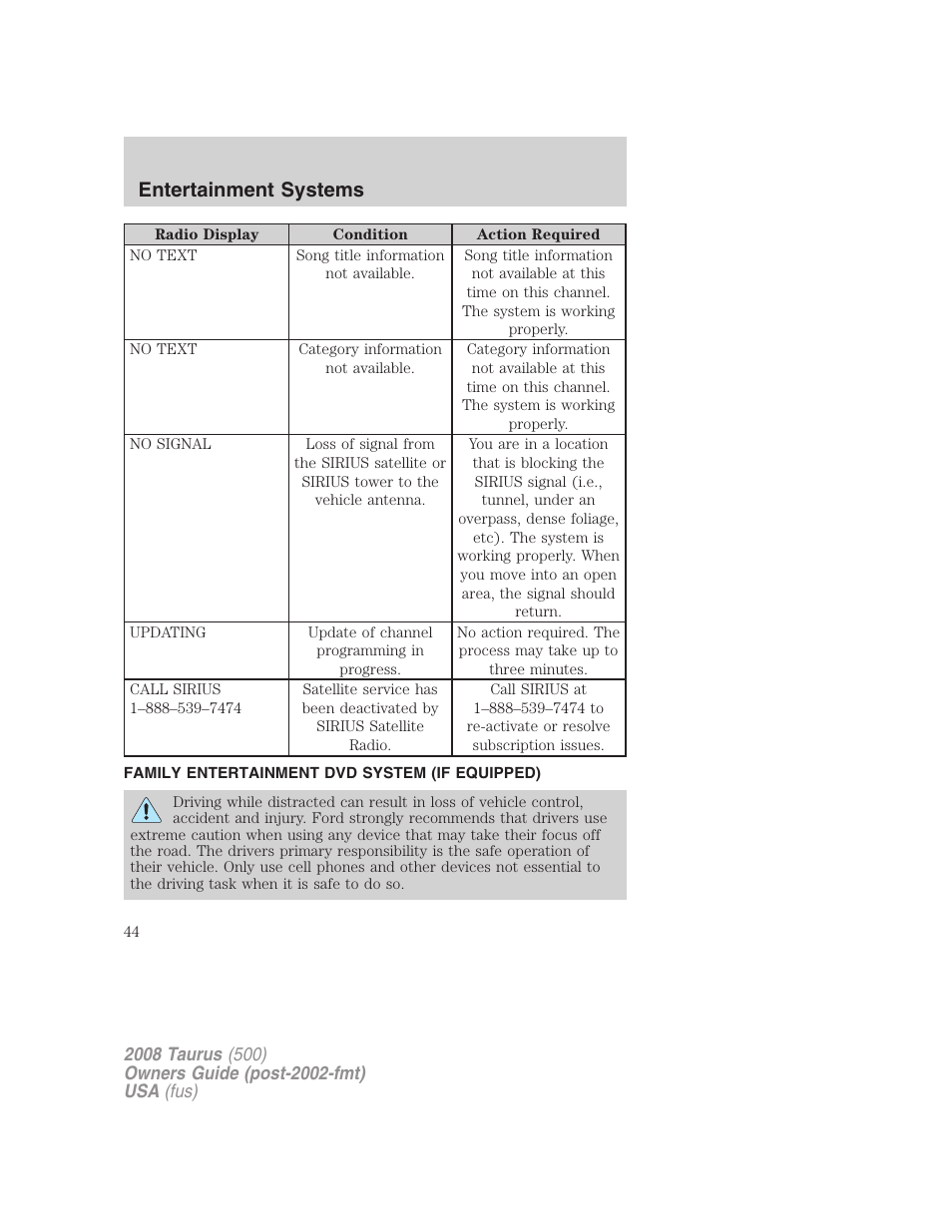 Family entertainment dvd system (if equipped), Family entertainment system, Entertainment systems | FORD 2008 Taurus v.3 User Manual | Page 44 / 328