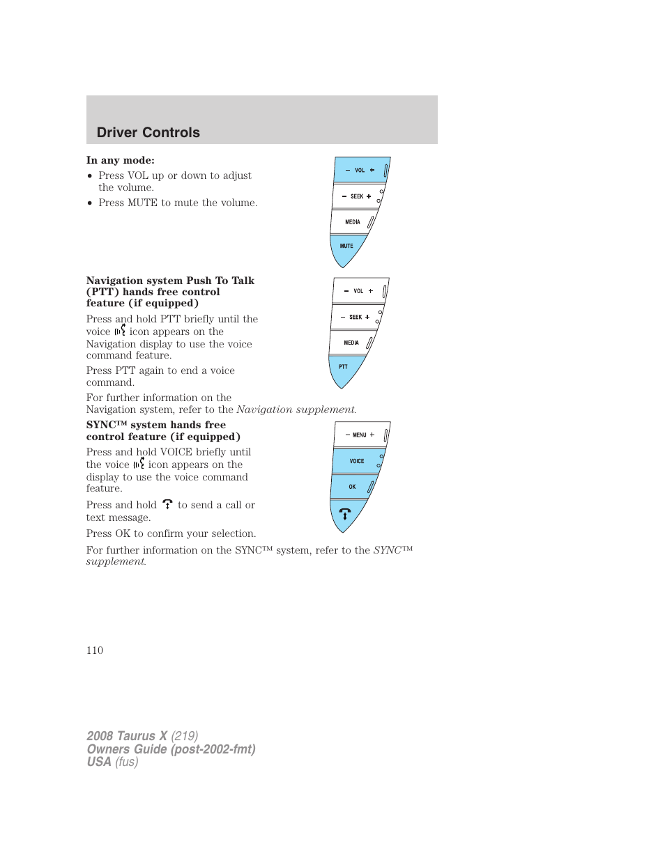 Driver controls | FORD 2008 Taurus X User Manual | Page 110 / 352