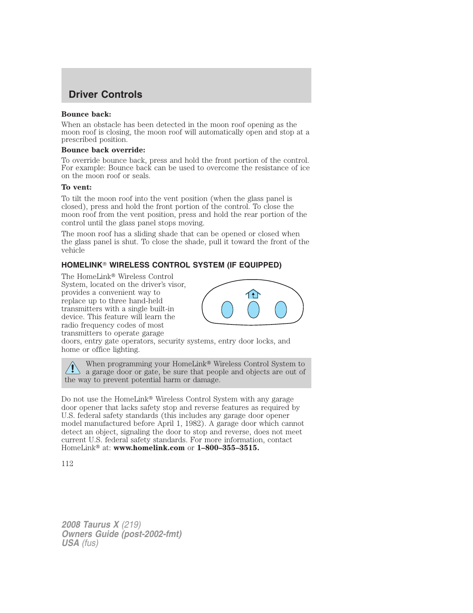 Homelink wireless control system (if equipped), Driver controls | FORD 2008 Taurus X User Manual | Page 112 / 352