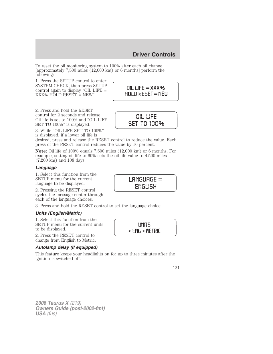 Language, Units (english/metric), Autolamp delay (if equipped) | Driver controls | FORD 2008 Taurus X User Manual | Page 121 / 352