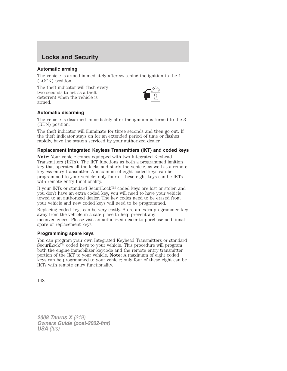Automatic arming, Automatic disarming, Programming spare keys | Locks and security | FORD 2008 Taurus X User Manual | Page 148 / 352