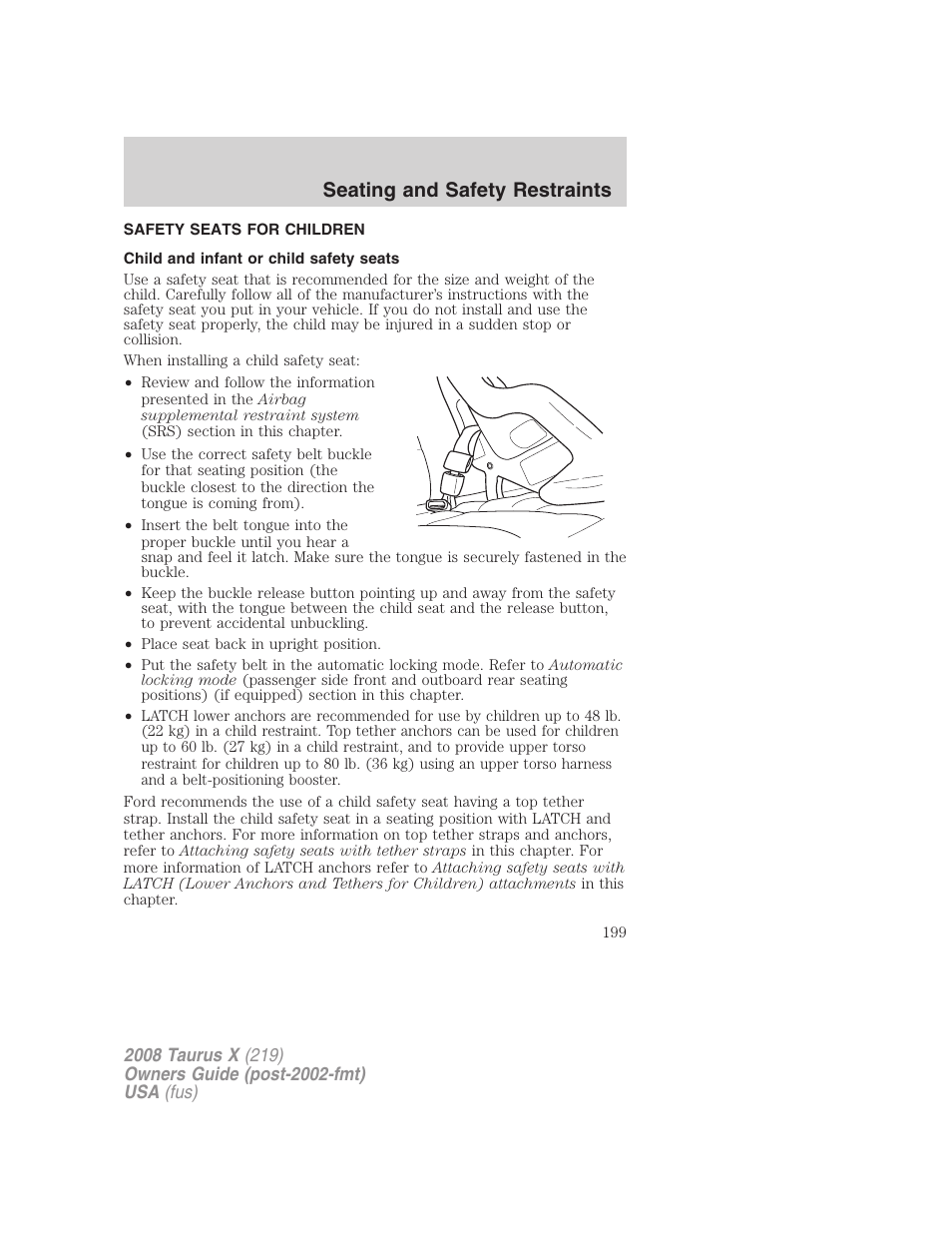Safety seats for children, Child and infant or child safety seats, Seating and safety restraints | FORD 2008 Taurus X User Manual | Page 199 / 352