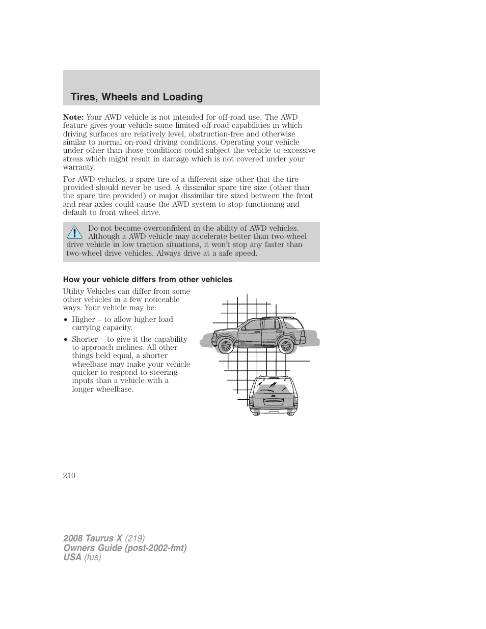 How your vehicle differs from other vehicles, Tires, wheels and loading | FORD 2008 Taurus X User Manual | Page 210 / 352