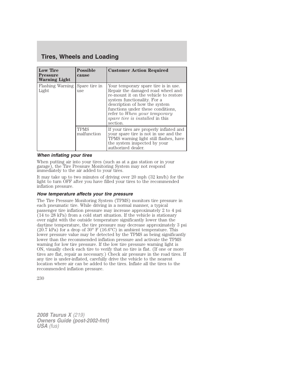 When inflating your tires, How temperature affects your tire pressure, Tires, wheels and loading | FORD 2008 Taurus X User Manual | Page 230 / 352