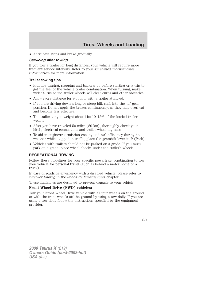 Servicing after towing, Trailer towing tips, Recreational towing | Tires, wheels and loading | FORD 2008 Taurus X User Manual | Page 239 / 352