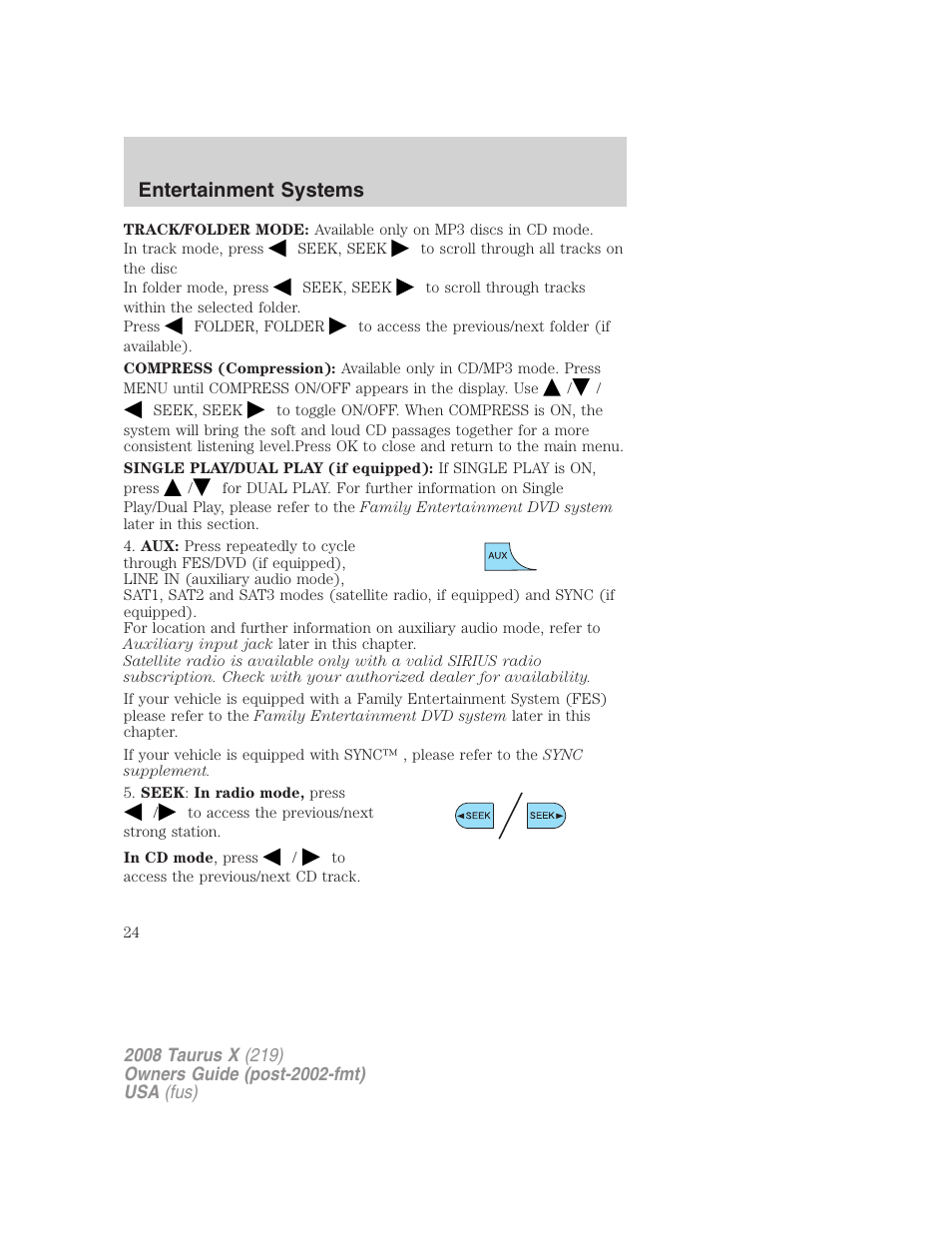 Entertainment systems | FORD 2008 Taurus X User Manual | Page 24 / 352