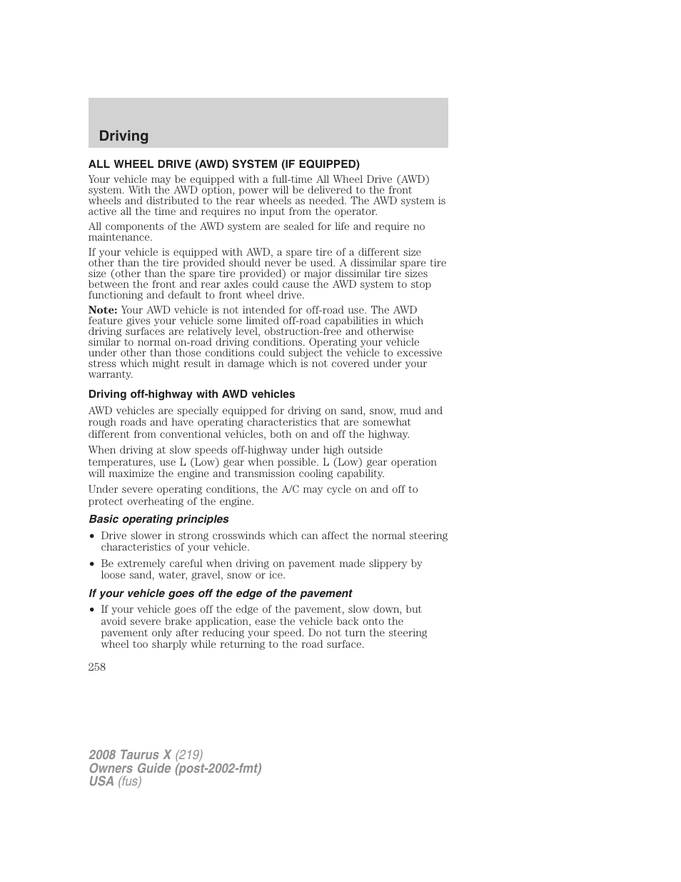 All wheel drive (awd) system (if equipped), Driving off-highway with awd vehicles, Basic operating principles | If your vehicle goes off the edge of the pavement, Driving | FORD 2008 Taurus X User Manual | Page 258 / 352