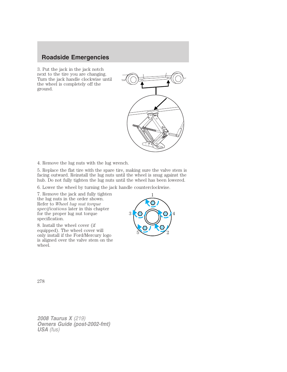 Roadside emergencies | FORD 2008 Taurus X User Manual | Page 278 / 352