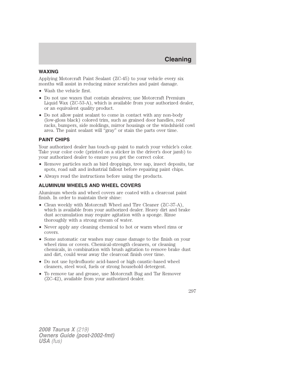 Waxing, Paint chips, Aluminum wheels and wheel covers | Cleaning | FORD 2008 Taurus X User Manual | Page 297 / 352