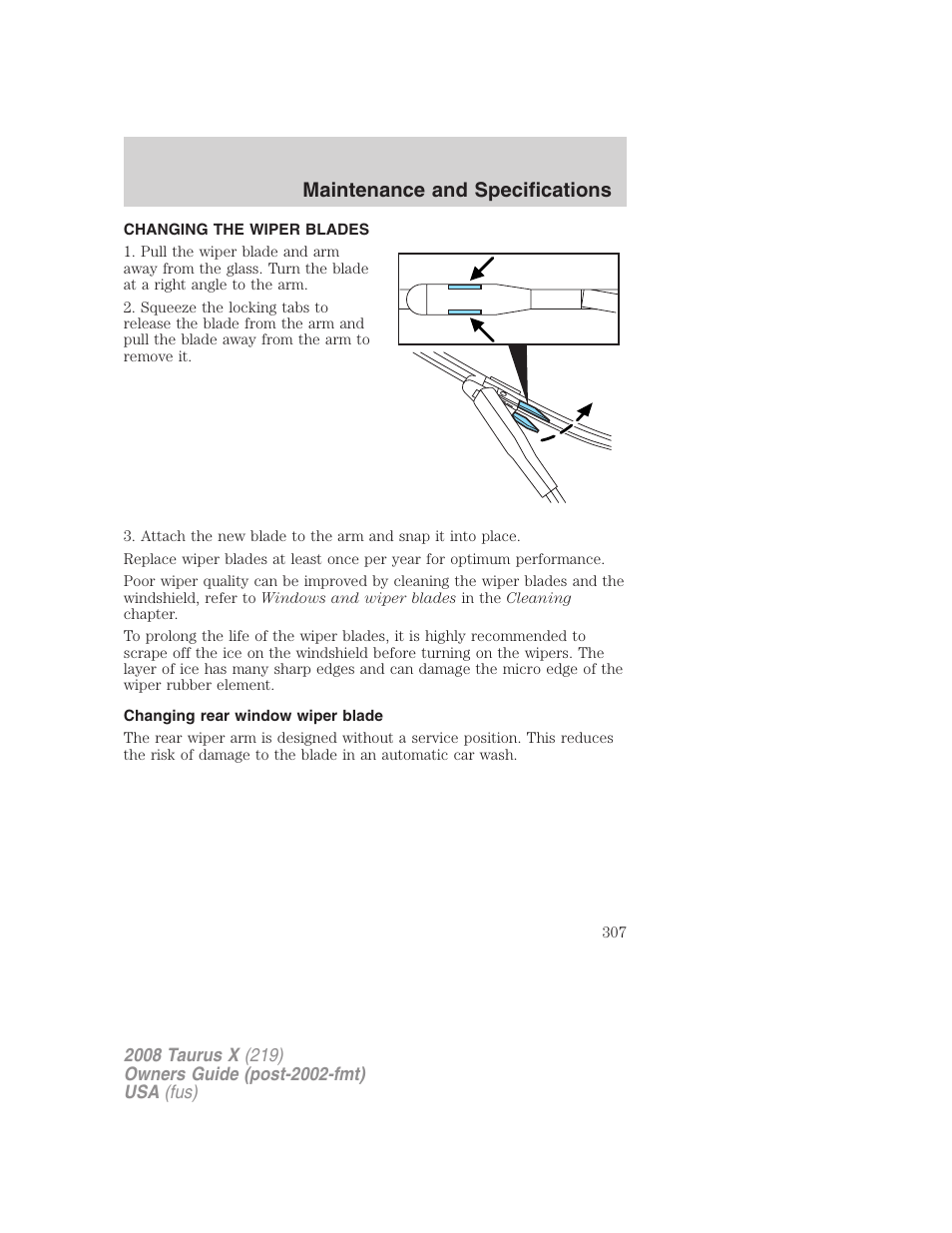 Changing the wiper blades, Changing rear window wiper blade, Maintenance and specifications | FORD 2008 Taurus X User Manual | Page 307 / 352