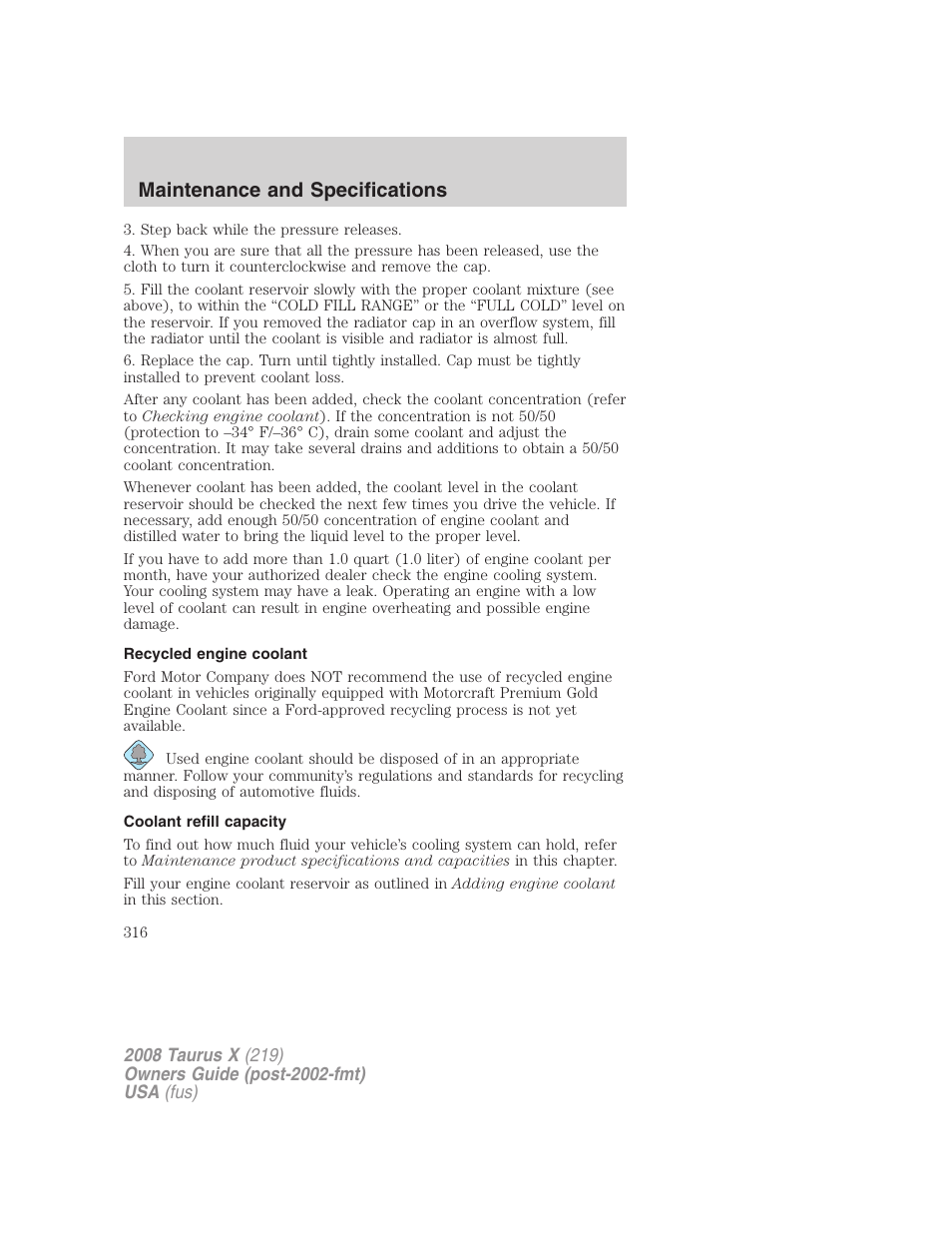 Recycled engine coolant, Coolant refill capacity, Maintenance and specifications | FORD 2008 Taurus X User Manual | Page 316 / 352