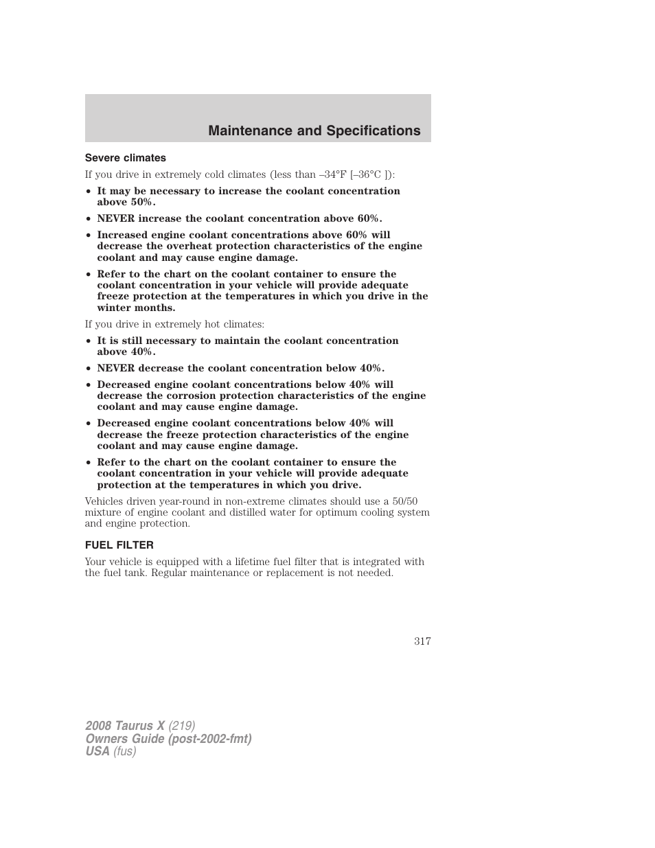 Severe climates, Fuel filter, Maintenance and specifications | FORD 2008 Taurus X User Manual | Page 317 / 352