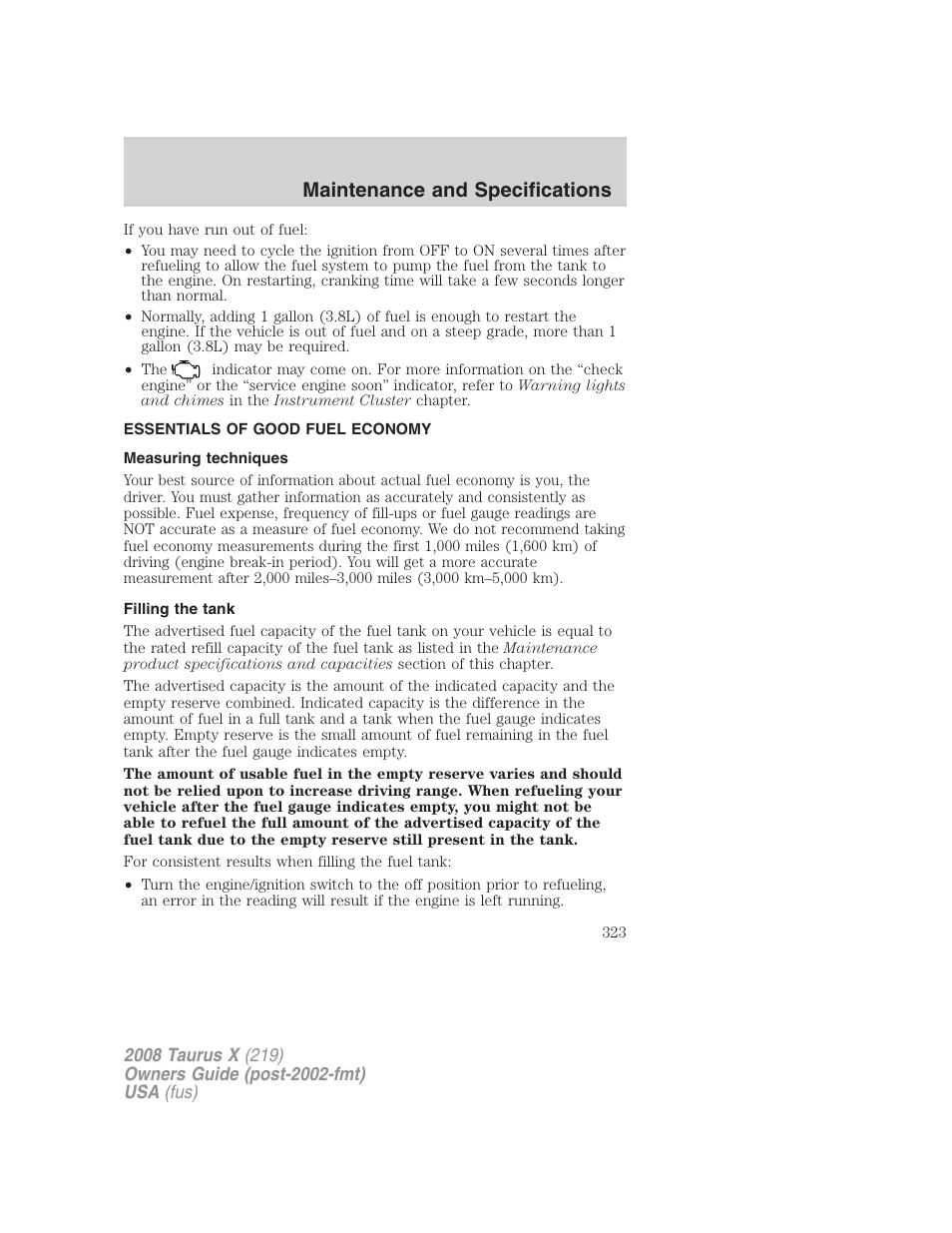 Essentials of good fuel economy, Measuring techniques, Filling the tank | Maintenance and specifications | FORD 2008 Taurus X User Manual | Page 323 / 352