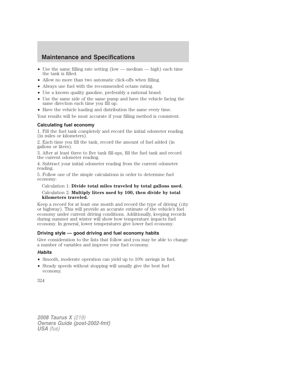 Calculating fuel economy, Habits, Maintenance and specifications | FORD 2008 Taurus X User Manual | Page 324 / 352