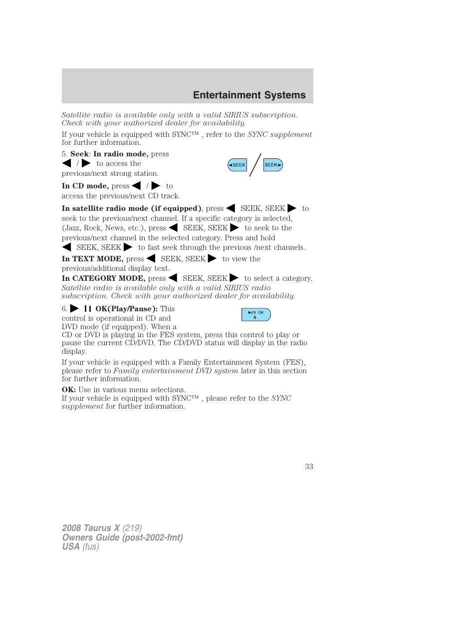 Entertainment systems | FORD 2008 Taurus X User Manual | Page 33 / 352