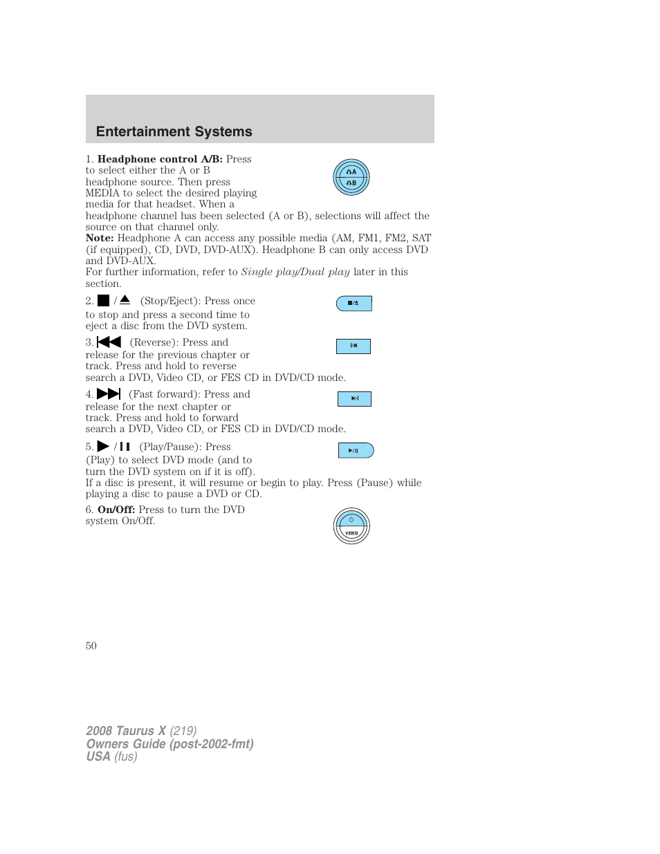 Entertainment systems | FORD 2008 Taurus X User Manual | Page 50 / 352