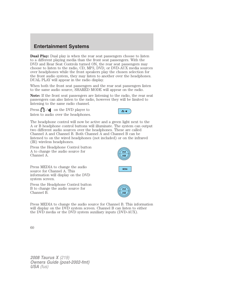 Entertainment systems | FORD 2008 Taurus X User Manual | Page 60 / 352