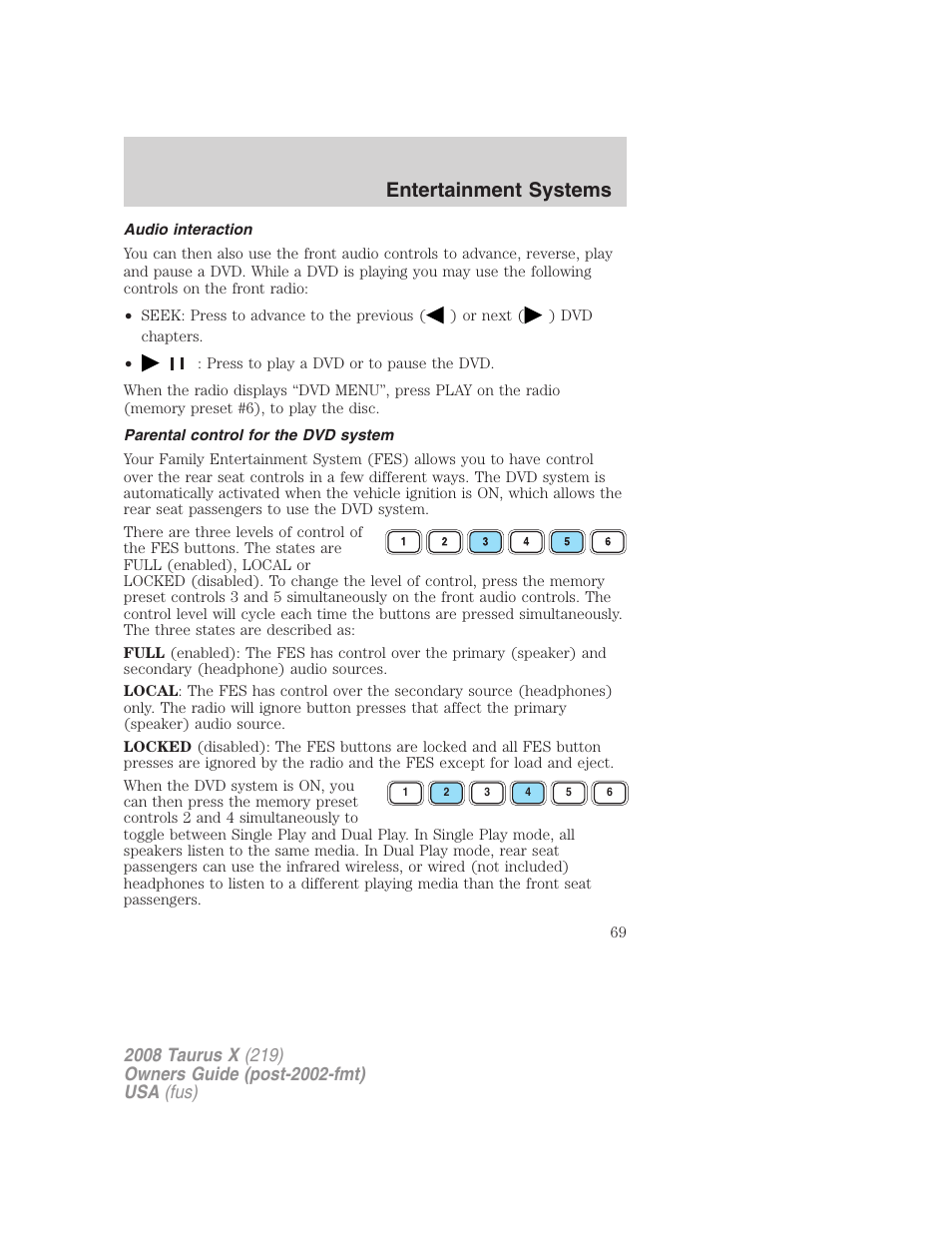 Audio interaction, Parental control for the dvd system, Entertainment systems | FORD 2008 Taurus X User Manual | Page 69 / 352