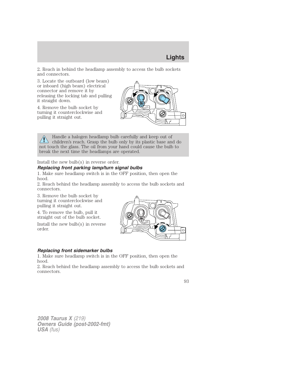 Replacing front parking lamp/turn signal bulbs, Replacing front sidemarker bulbs, Lights | FORD 2008 Taurus X User Manual | Page 93 / 352