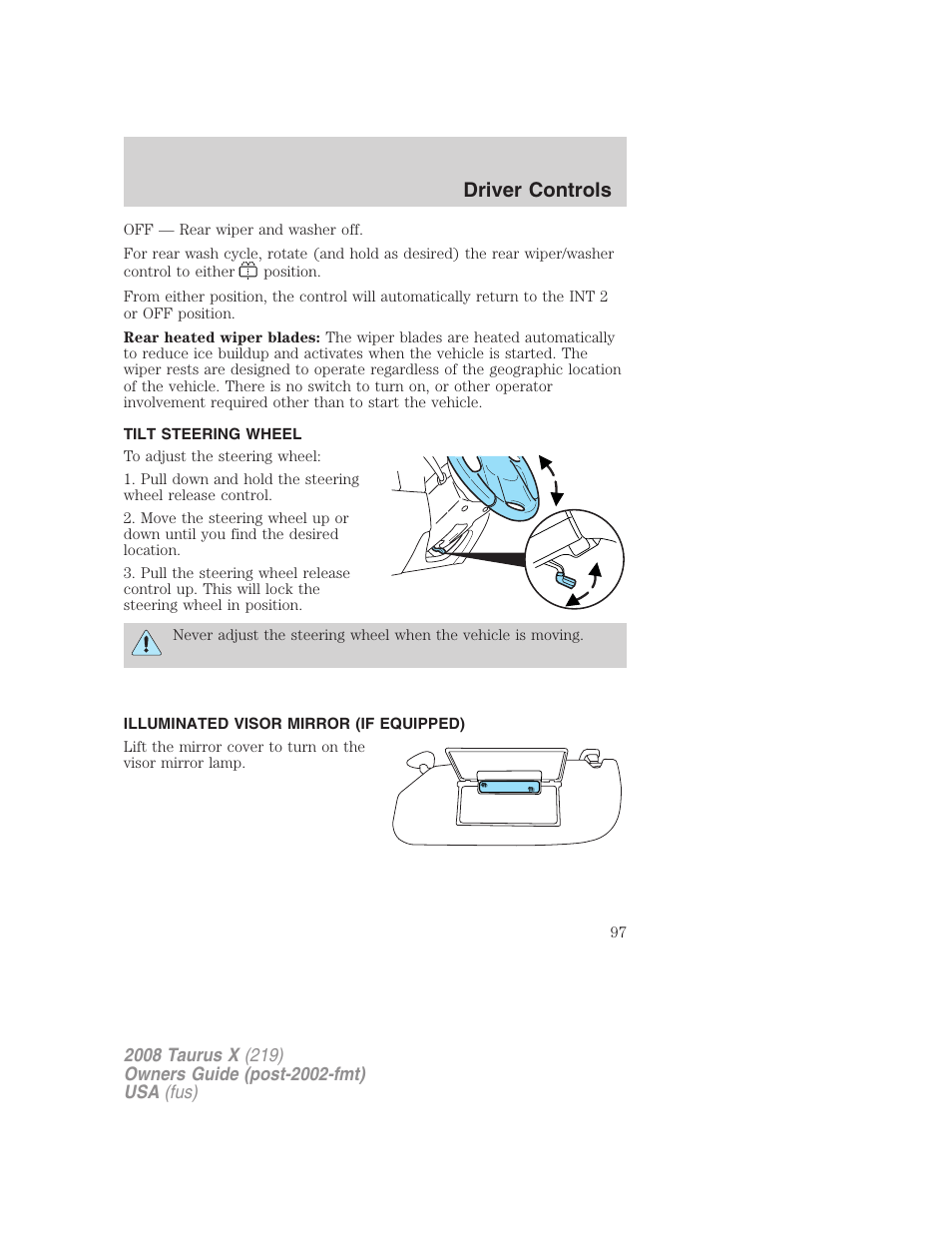 Tilt steering wheel, Illuminated visor mirror (if equipped), Steering wheel adjustment | Driver controls | FORD 2008 Taurus X User Manual | Page 97 / 352