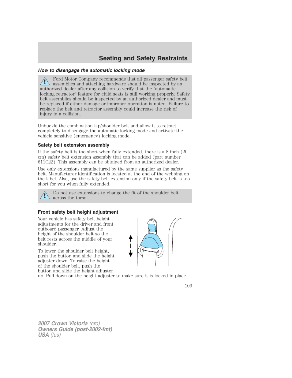 How to disengage the automatic locking mode, Safety belt extension assembly, Front safety belt height adjustment | Seating and safety restraints | FORD 2007 Crown Victoria v.1 User Manual | Page 109 / 264