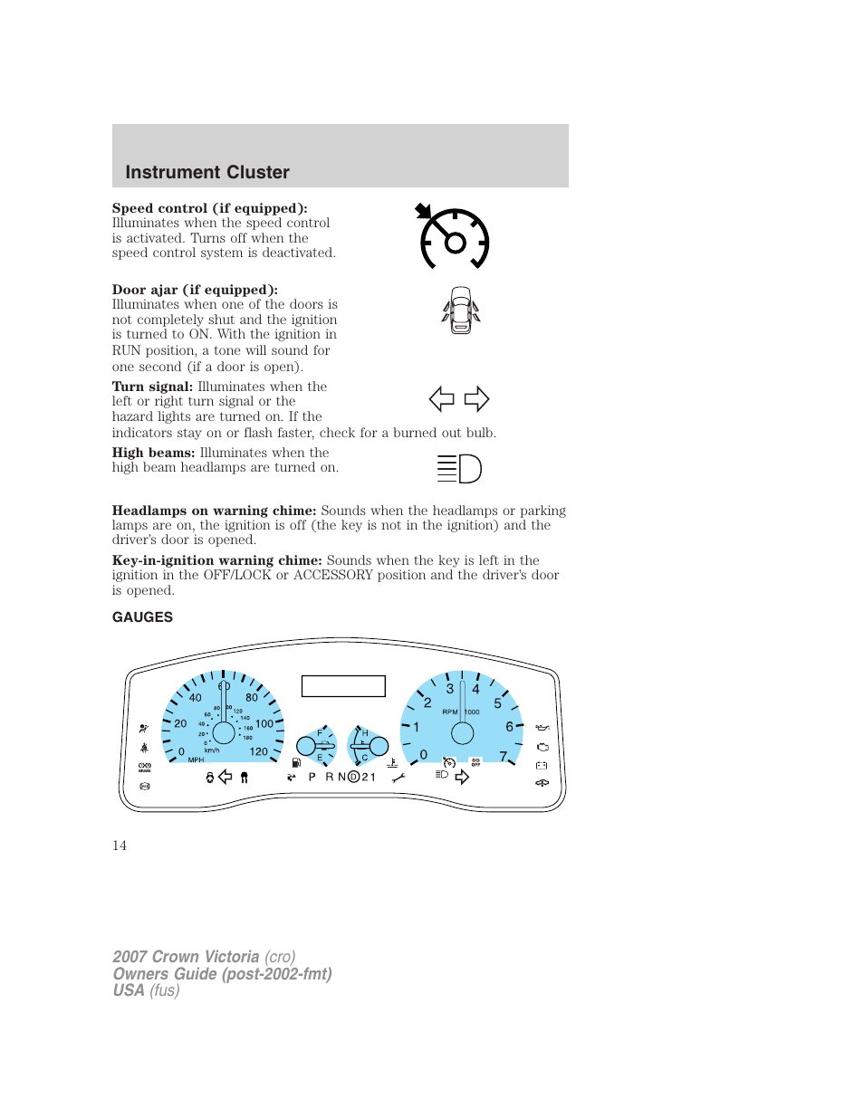 Gauges, Instrument cluster | FORD 2007 Crown Victoria v.1 User Manual | Page 14 / 264