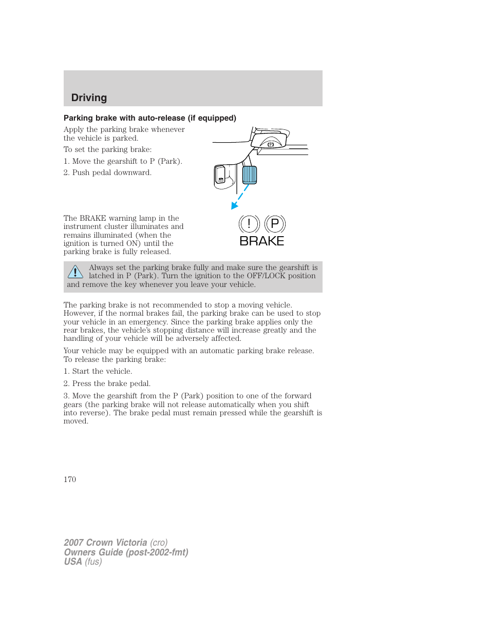 Parking brake with auto-release (if equipped), P! brake, Driving | FORD 2007 Crown Victoria v.1 User Manual | Page 170 / 264