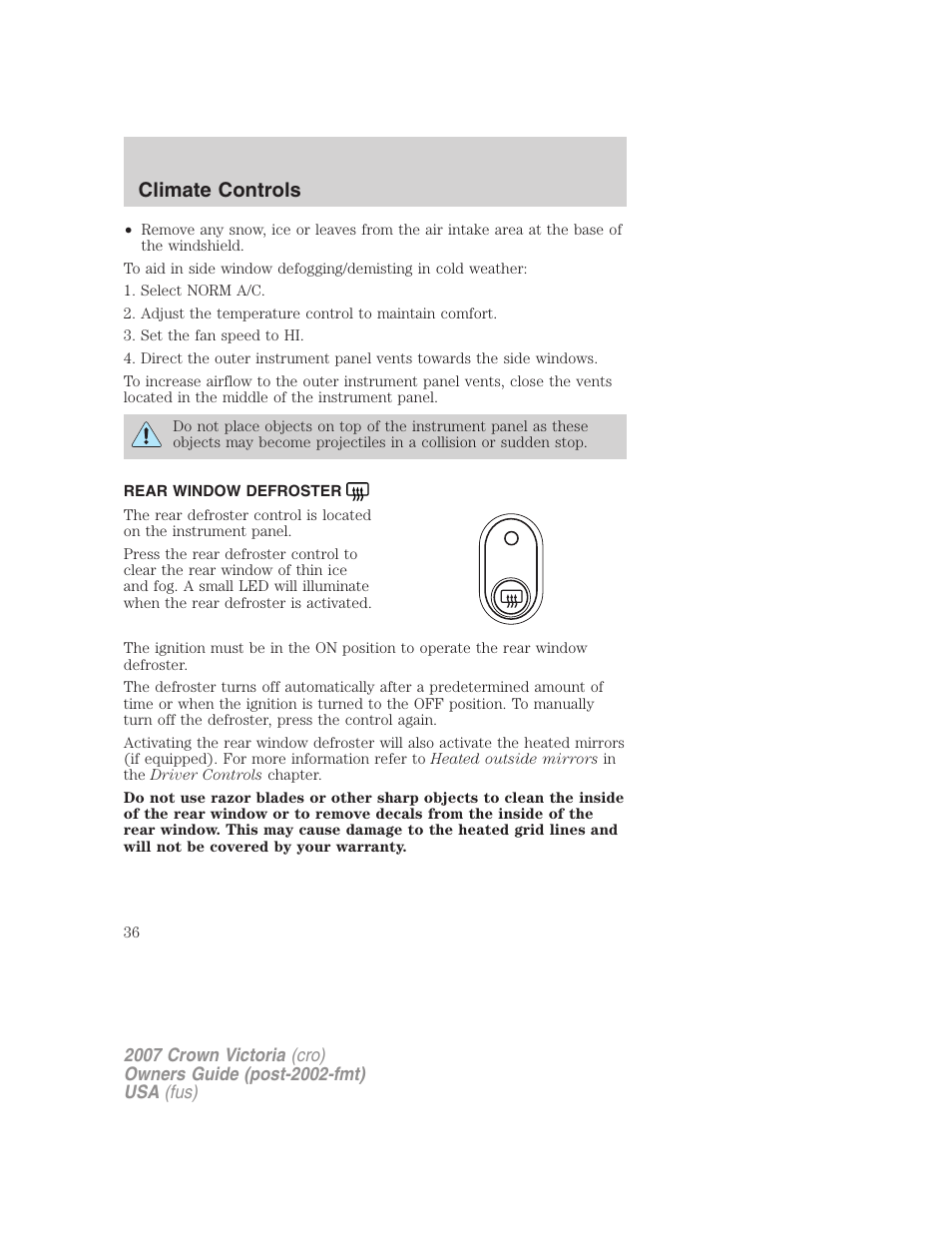 Rear window defroster, Climate controls | FORD 2007 Crown Victoria v.1 User Manual | Page 36 / 264