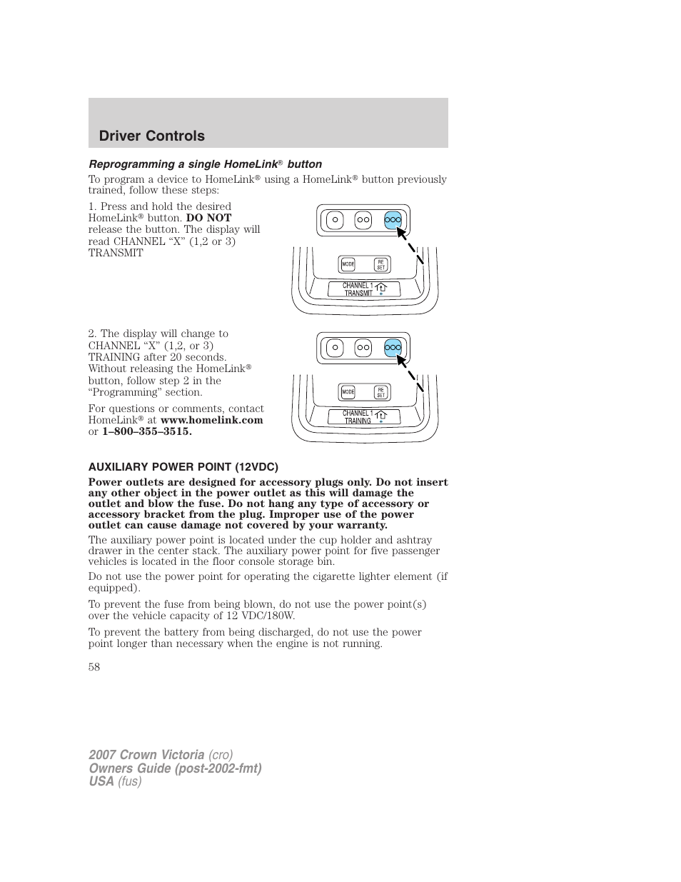 Reprogramming a single homelink button, Auxiliary power point (12vdc), Driver controls | FORD 2007 Crown Victoria v.1 User Manual | Page 58 / 264
