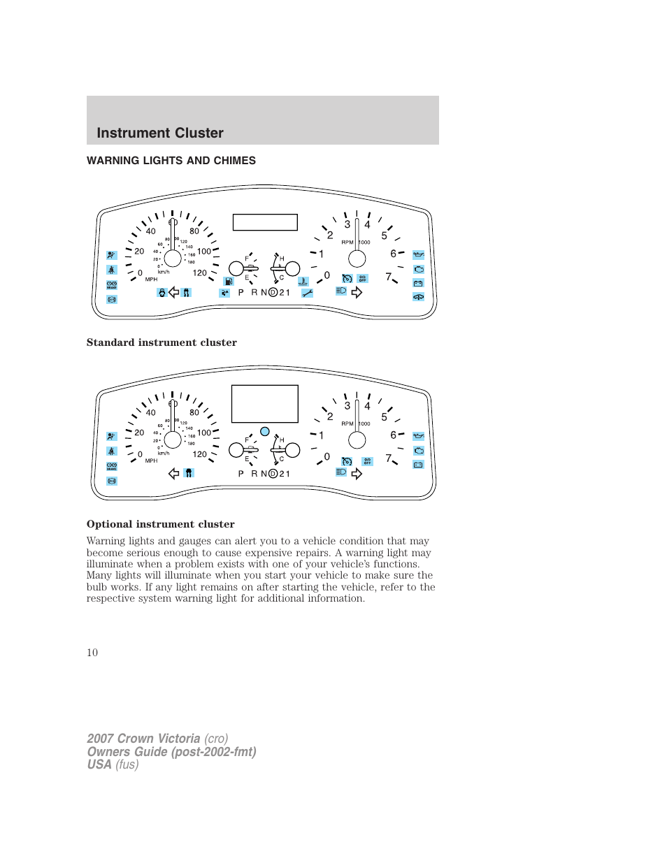 Instrument cluster, Warning lights and chimes | FORD 2007 Crown Victoria v.2 User Manual | Page 10 / 272