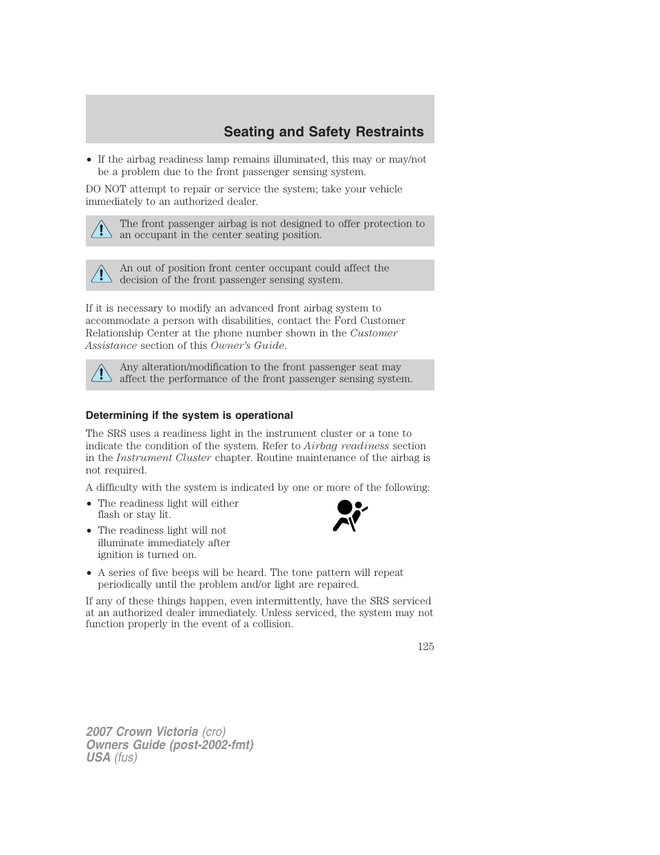Determining if the system is operational, Seating and safety restraints | FORD 2007 Crown Victoria v.2 User Manual | Page 125 / 272