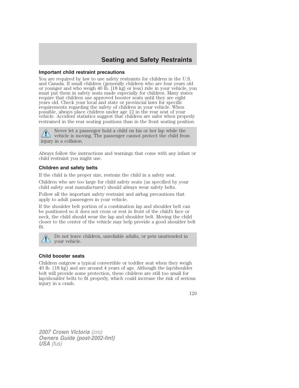 Important child restraint precautions, Children and safety belts, Child booster seats | Seating and safety restraints | FORD 2007 Crown Victoria v.2 User Manual | Page 129 / 272