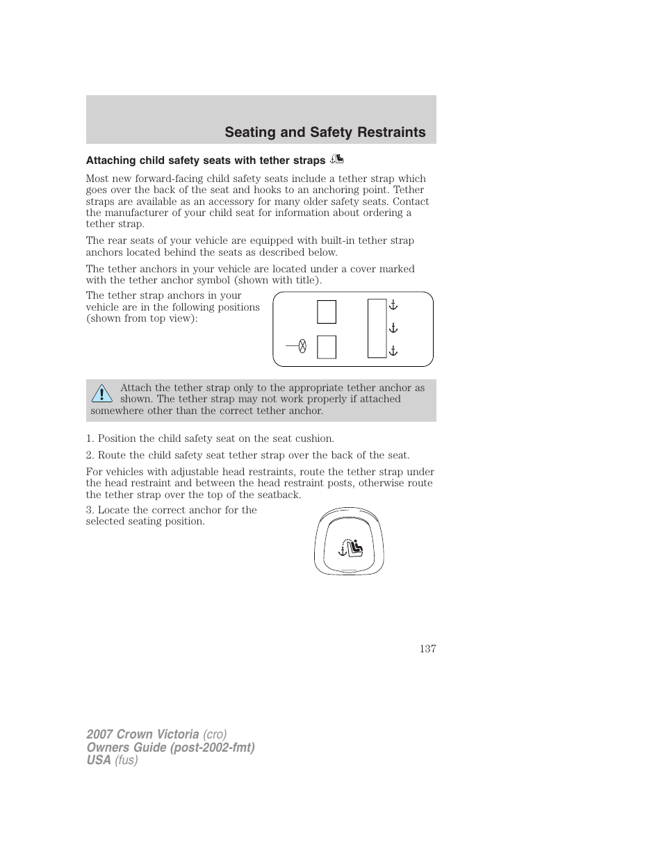 Attaching child safety seats with tether straps, Seating and safety restraints | FORD 2007 Crown Victoria v.2 User Manual | Page 137 / 272
