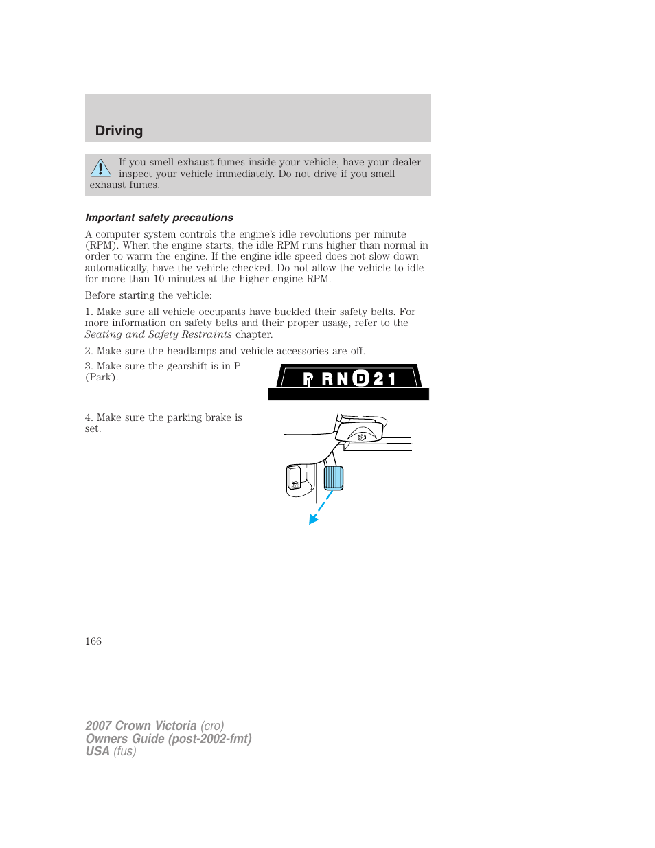 Important safety precautions, Driving | FORD 2007 Crown Victoria v.2 User Manual | Page 166 / 272