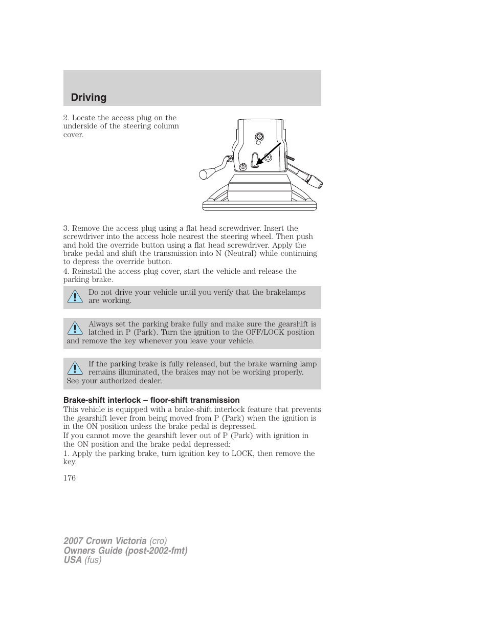 Brake-shift interlock – floor-shift transmission, Driving | FORD 2007 Crown Victoria v.2 User Manual | Page 176 / 272