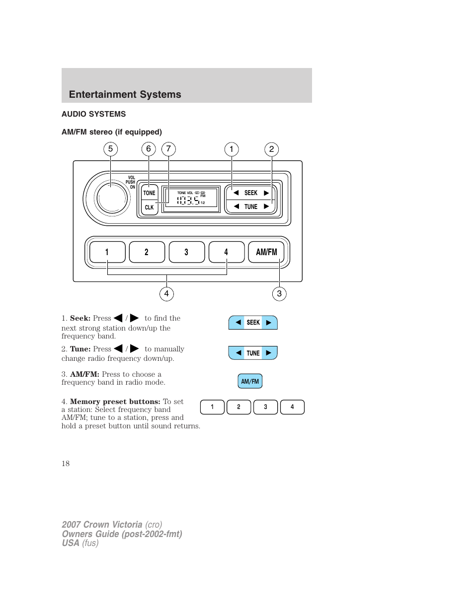 Entertainment systems, Audio systems, Am/fm stereo (if equipped) | Am/fm stereo, 12 3 4 am/fm | FORD 2007 Crown Victoria v.2 User Manual | Page 18 / 272