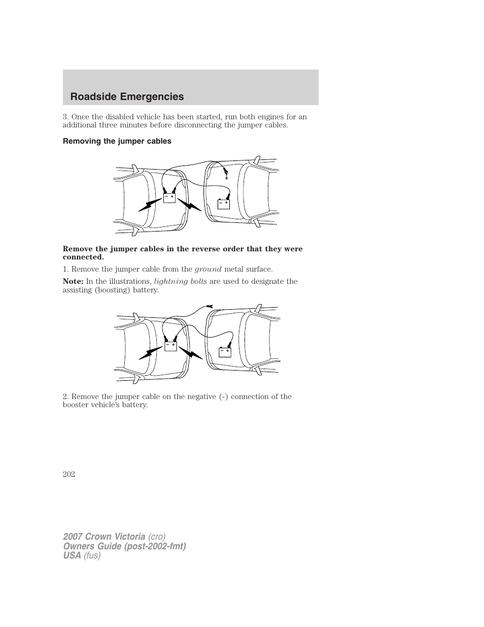 Removing the jumper cables, Roadside emergencies | FORD 2007 Crown Victoria v.2 User Manual | Page 202 / 272