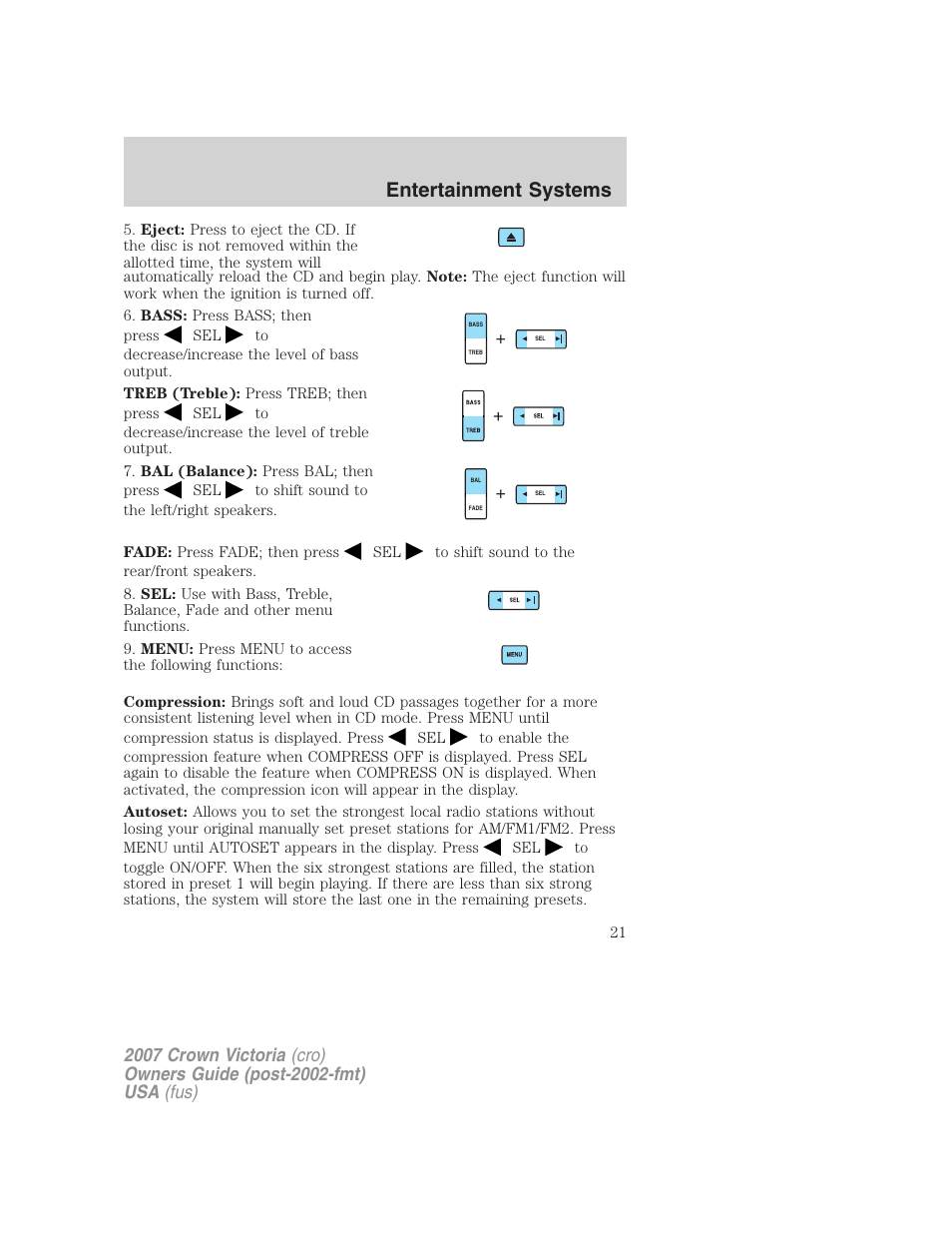 Entertainment systems | FORD 2007 Crown Victoria v.2 User Manual | Page 21 / 272