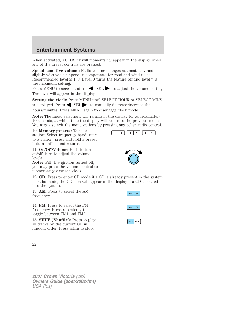 Entertainment systems | FORD 2007 Crown Victoria v.2 User Manual | Page 22 / 272