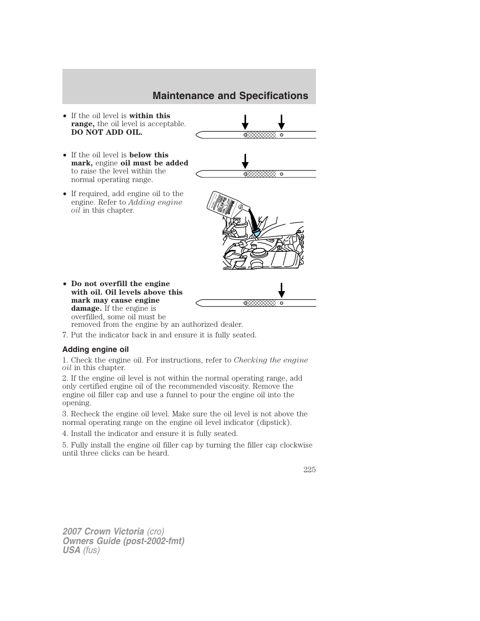 Adding engine oil, Maintenance and specifications | FORD 2007 Crown Victoria v.2 User Manual | Page 225 / 272