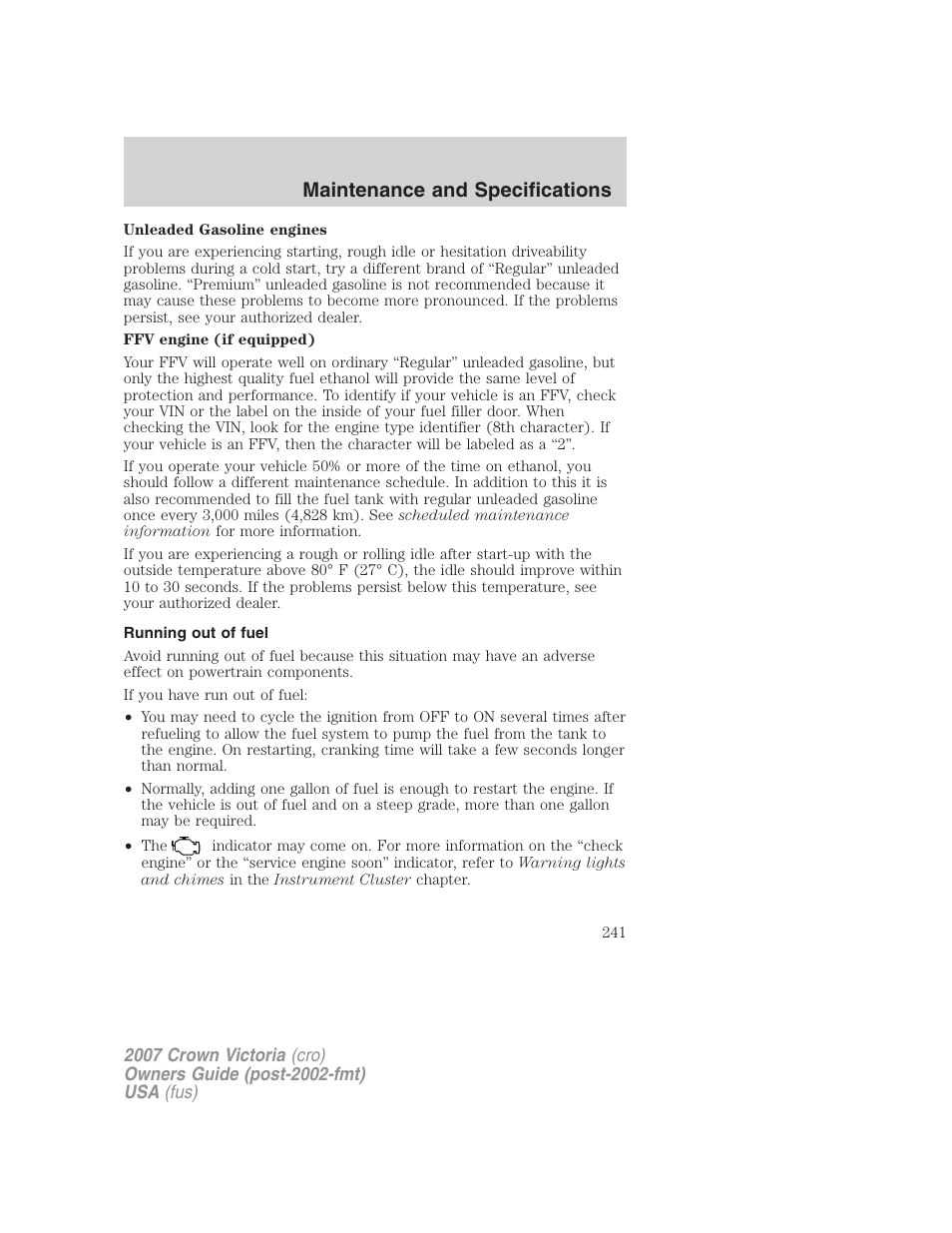 Running out of fuel, Maintenance and specifications | FORD 2007 Crown Victoria v.2 User Manual | Page 241 / 272