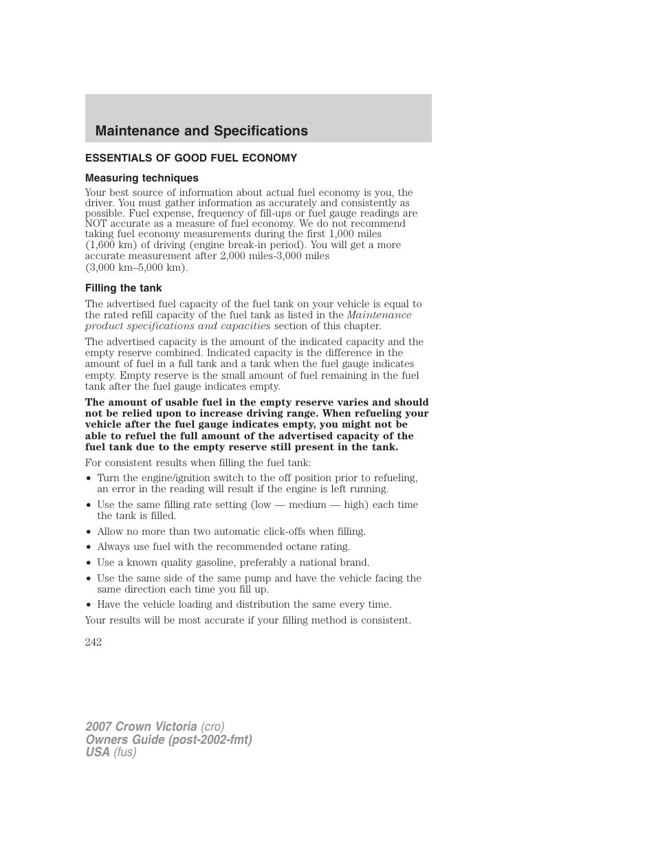 Essentials of good fuel economy, Measuring techniques, Filling the tank | Maintenance and specifications | FORD 2007 Crown Victoria v.2 User Manual | Page 242 / 272