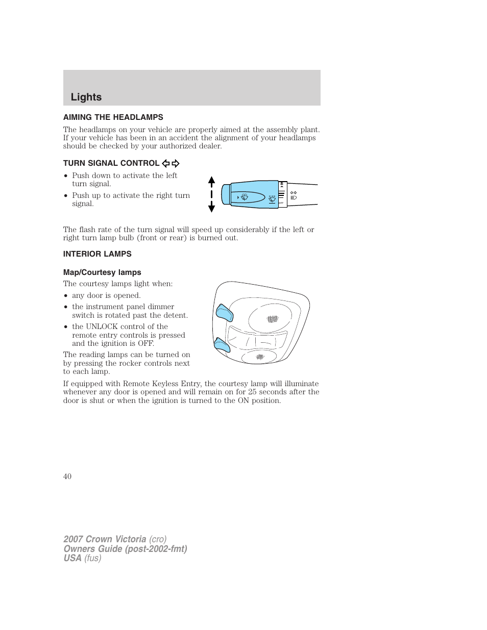 Aiming the headlamps, Turn signal control, Interior lamps | Map/courtesy lamps, Lights | FORD 2007 Crown Victoria v.2 User Manual | Page 40 / 272