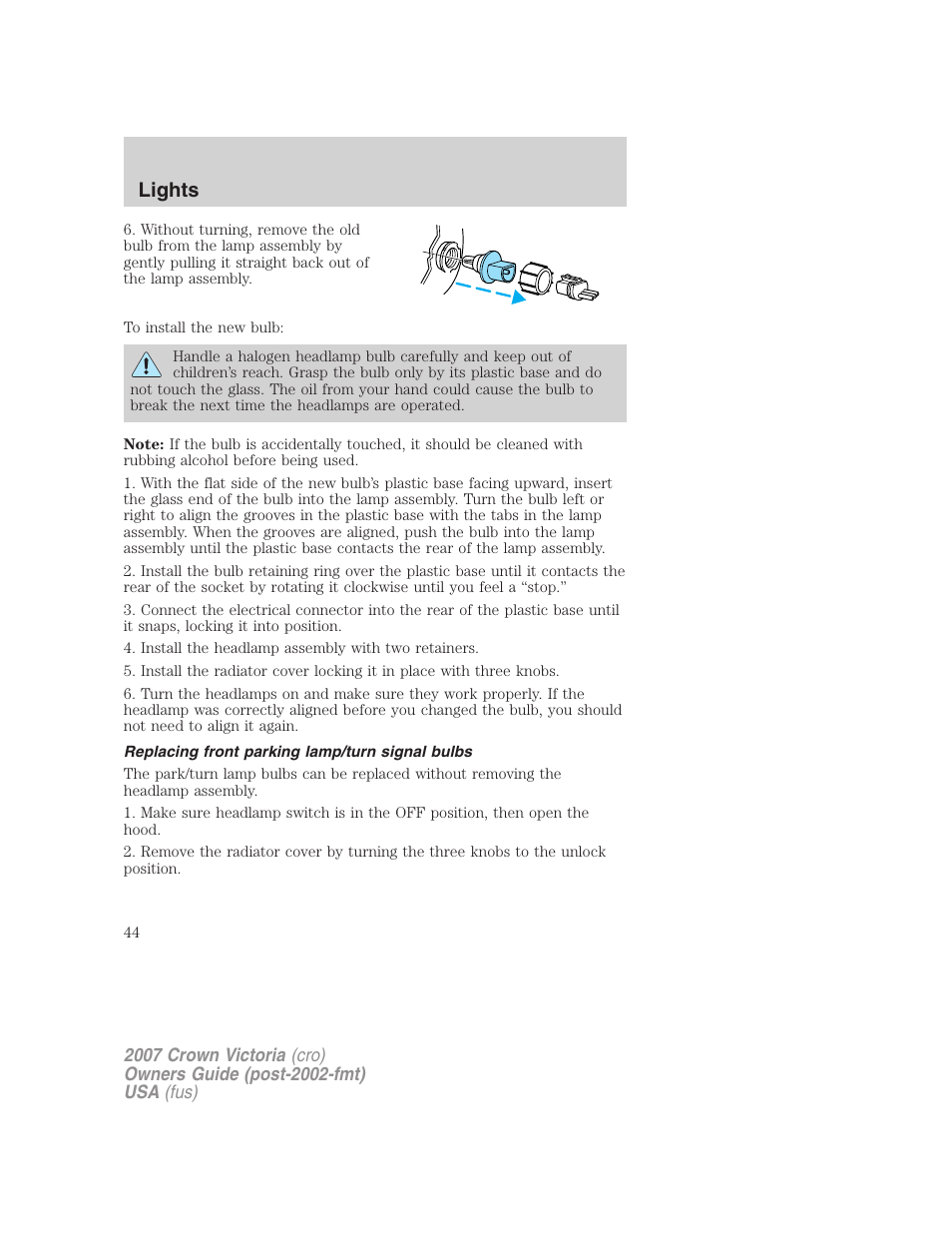 Replacing front parking lamp/turn signal bulbs, Lights | FORD 2007 Crown Victoria v.2 User Manual | Page 44 / 272