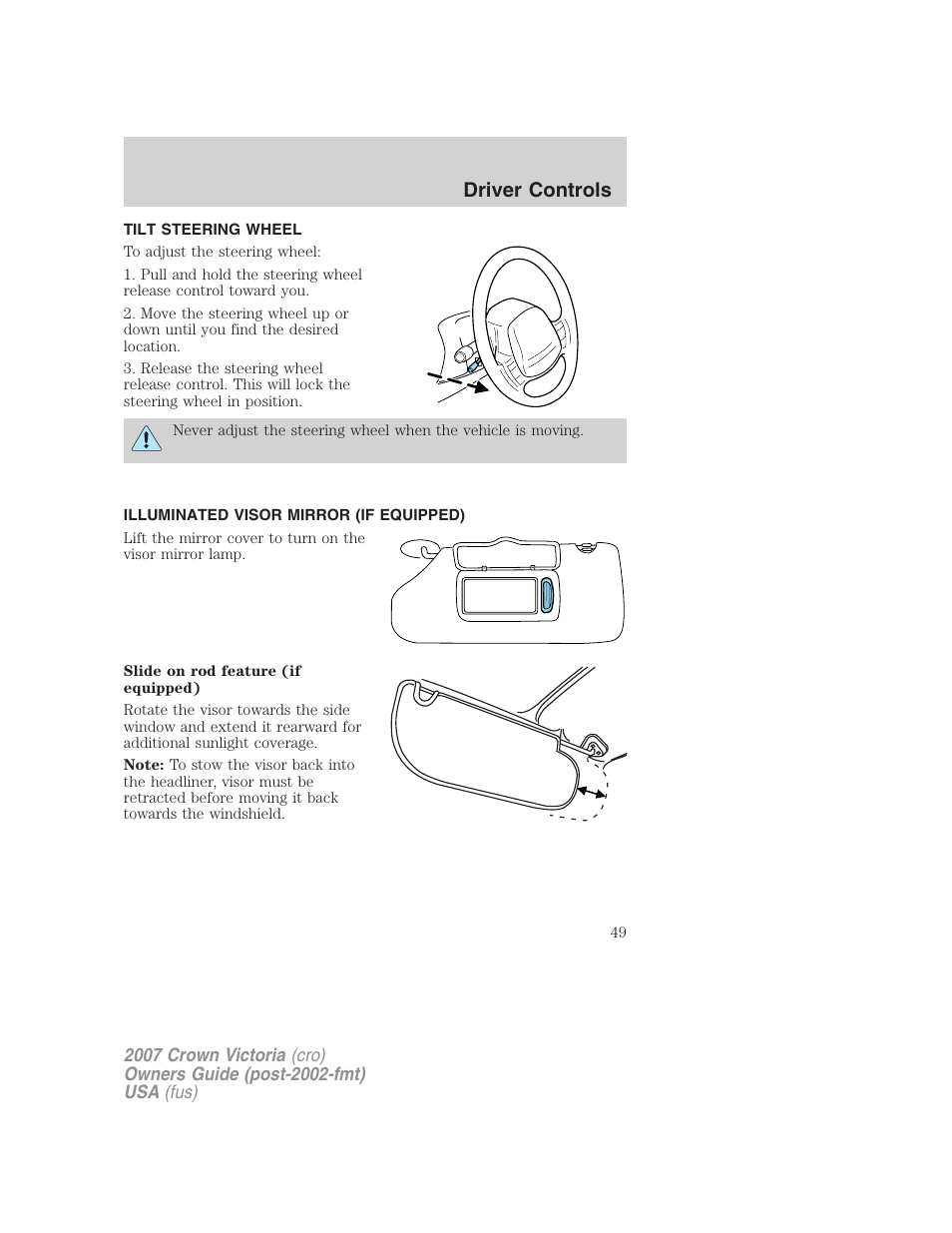 Tilt steering wheel, Illuminated visor mirror (if equipped), Steering wheel adjustment | Driver controls | FORD 2007 Crown Victoria v.2 User Manual | Page 49 / 272