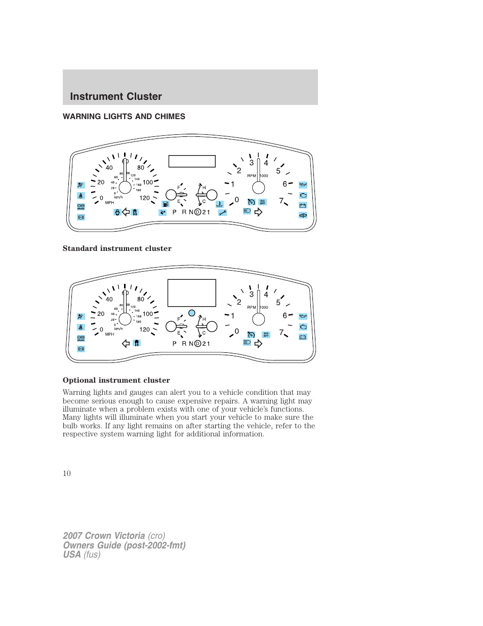 Instrument cluster, Warning lights and chimes | FORD 2007 Crown Victoria v.3 User Manual | Page 10 / 272